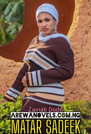 MATAR SADIK- book 1 by Zainab zainab dodo .txt