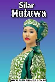 SILAR MUTUWA FREE PAGES by Zahra Royal Star .txt